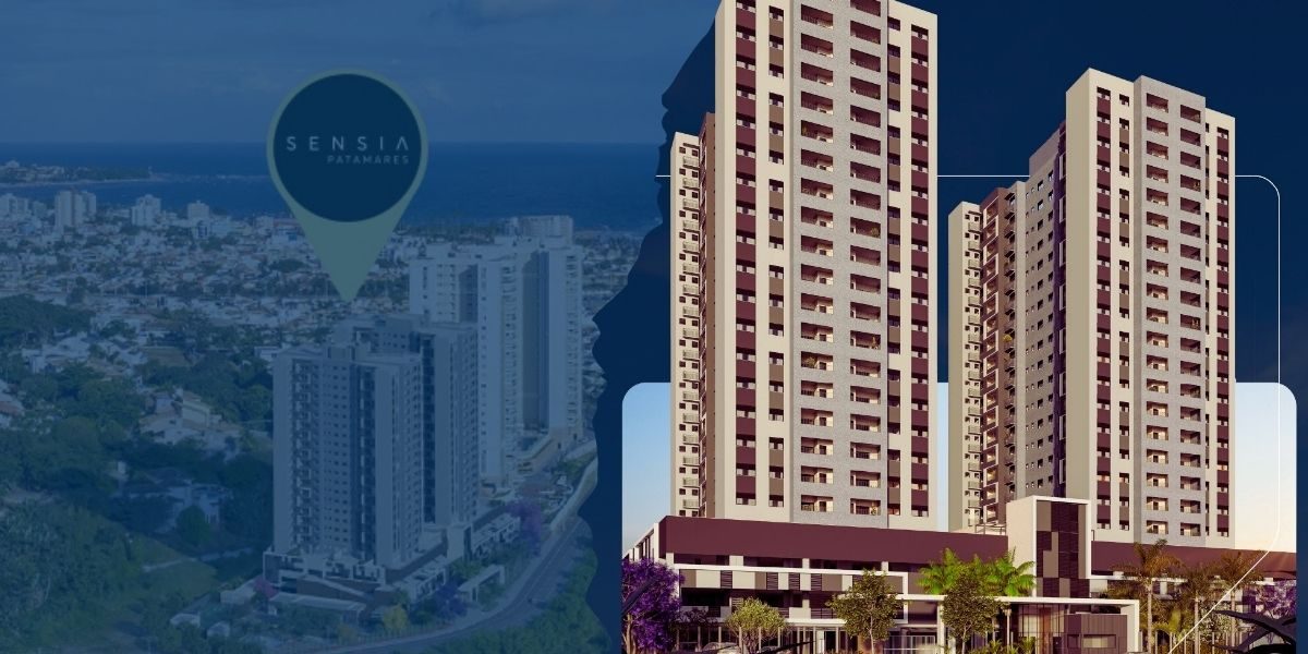 sensia patamares banner qtzhocun1ci0schmn04wodi0ao0i3wbifbpekp46ls | Apartamentos em Salvador